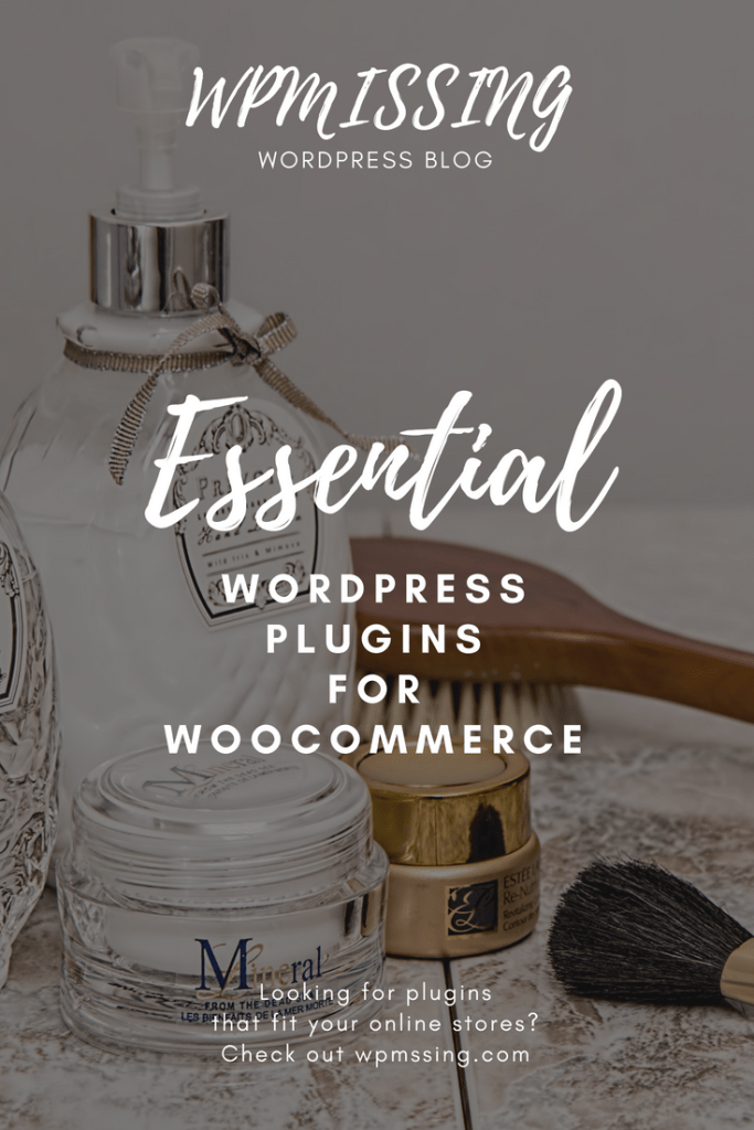 10 Essential WordPress Plugins For WooCommerce